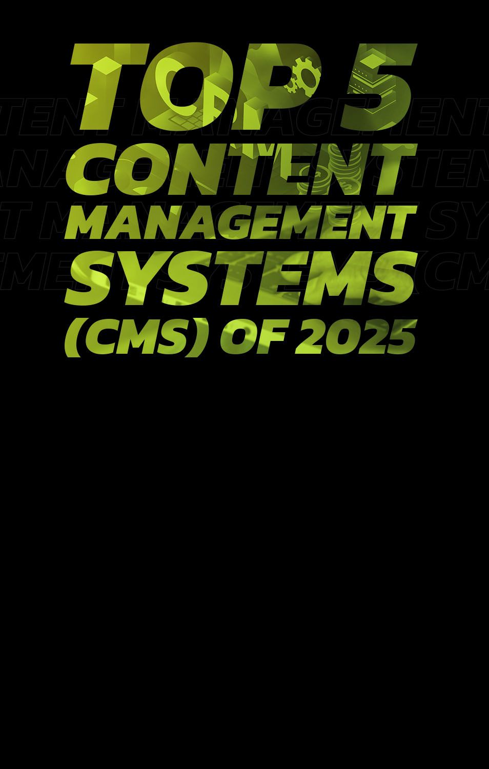 Top 5 Content Management Systems (CMS) of 2025
