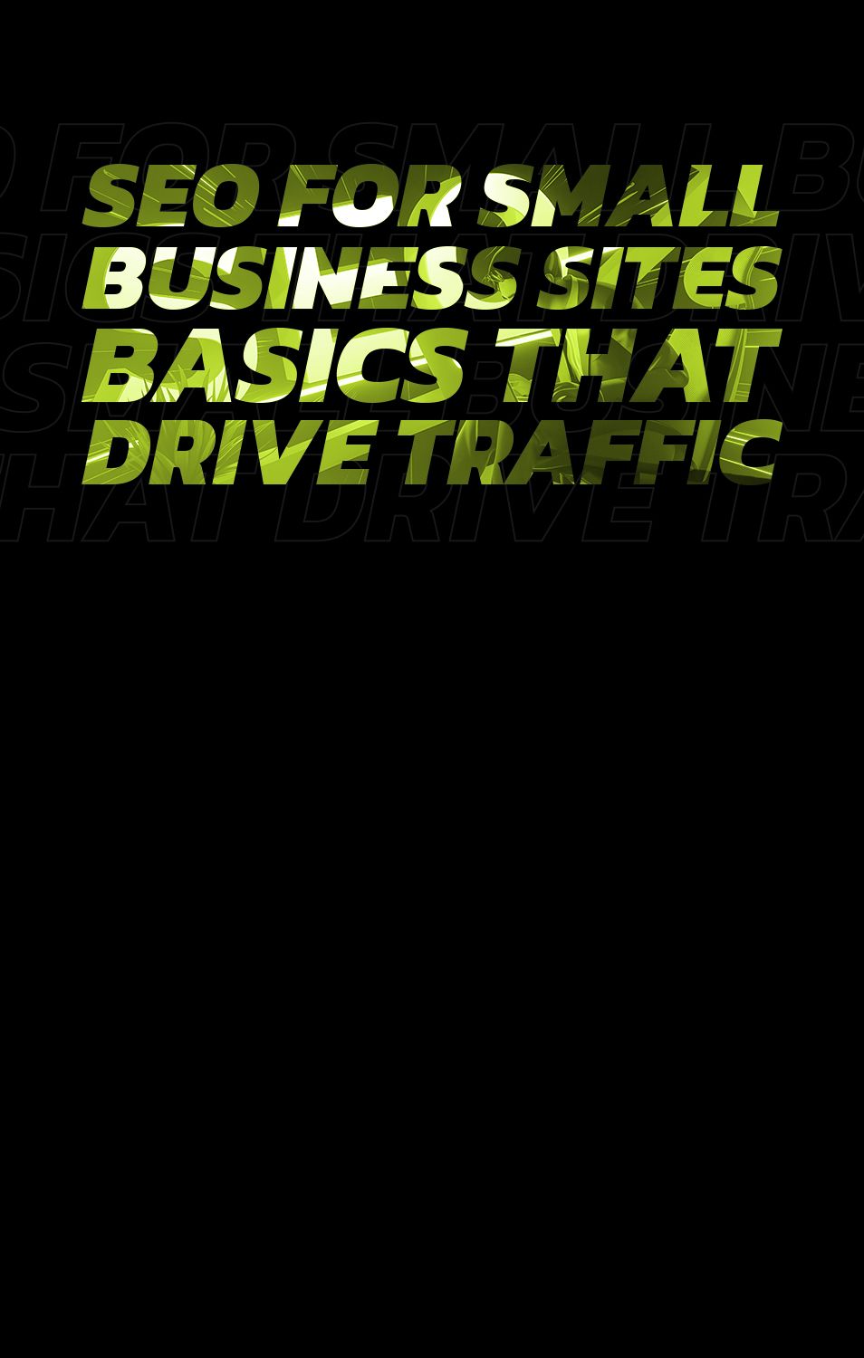 SEO for Small Business Sites: Basics That Drive Traffic