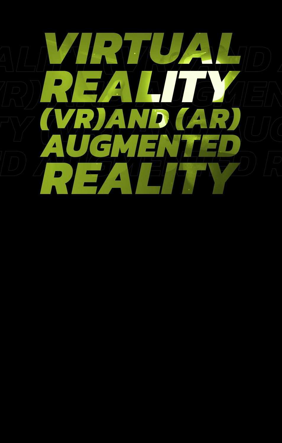 Virtual Reality (VR) and Augmented Reality (AR)