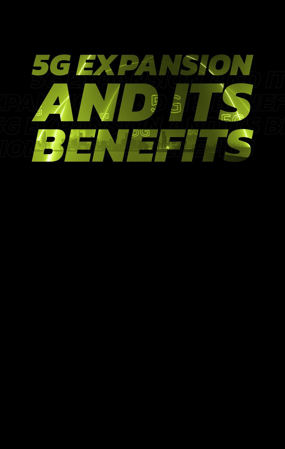 5G Expansion and Its Benefits
