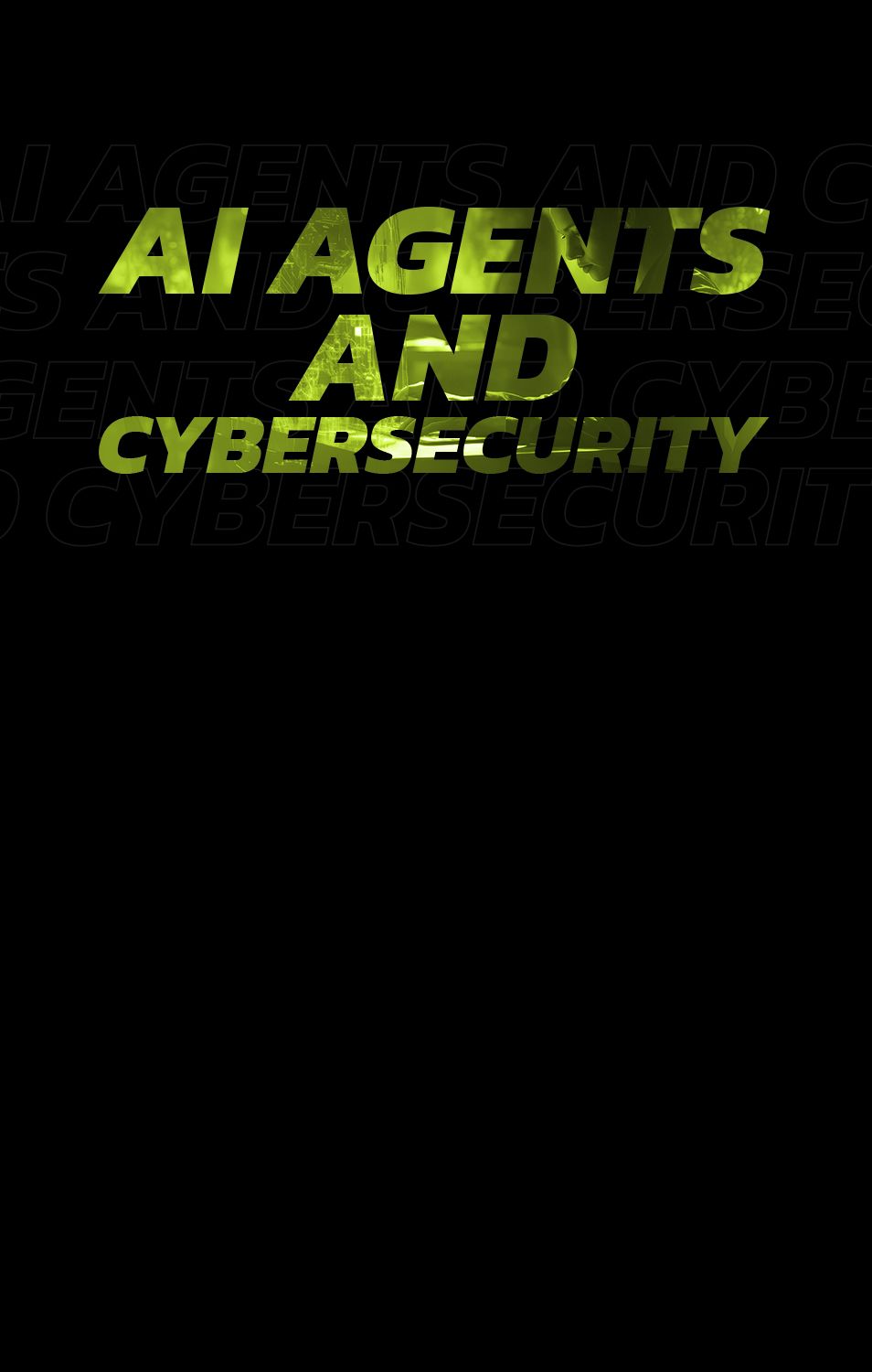 AI Agents and Cybersecurity: How New AI Models Are Shaping Digital Protection