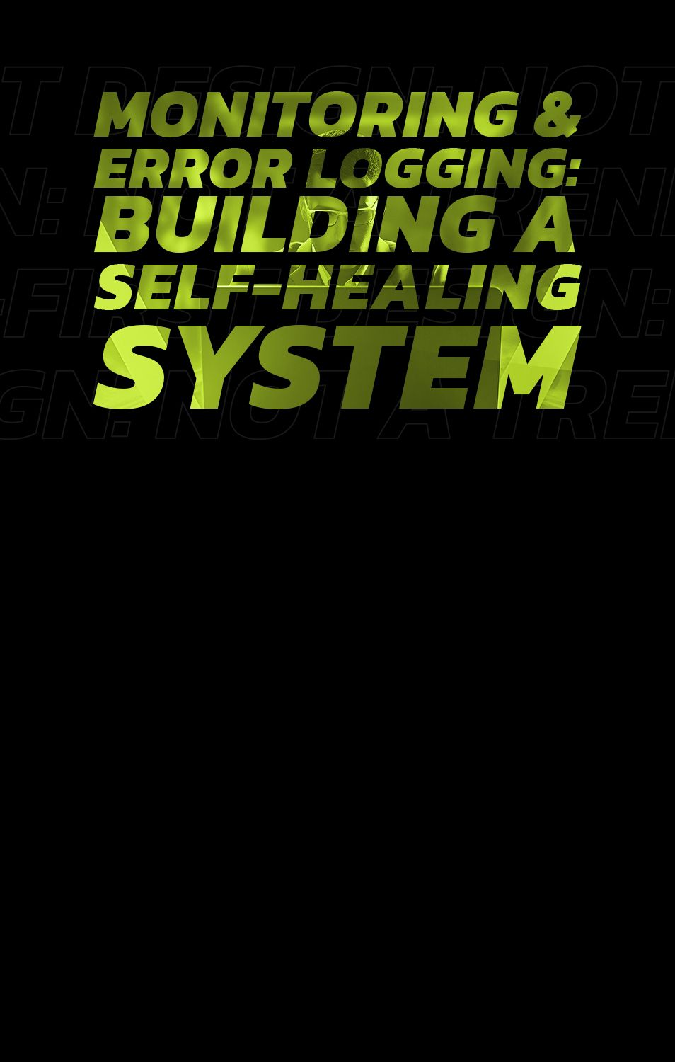 Self-Healing Systems: The Digital Immune System Every Business Needs