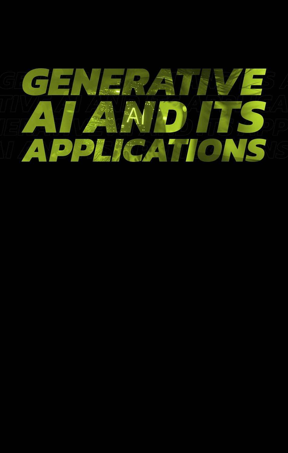 Generative AI and Its Applications